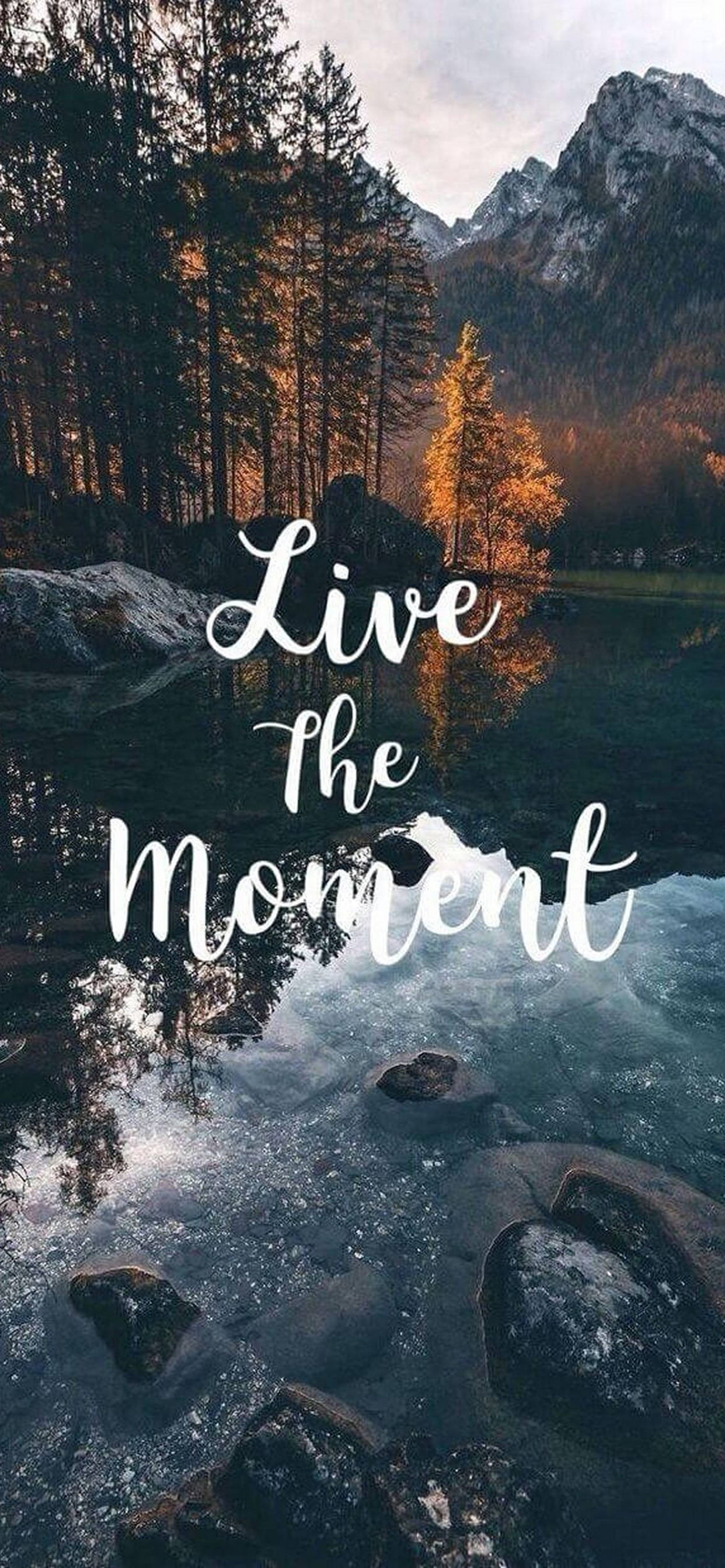Live The Moment Motivational iPhone Picha ya Ukuta