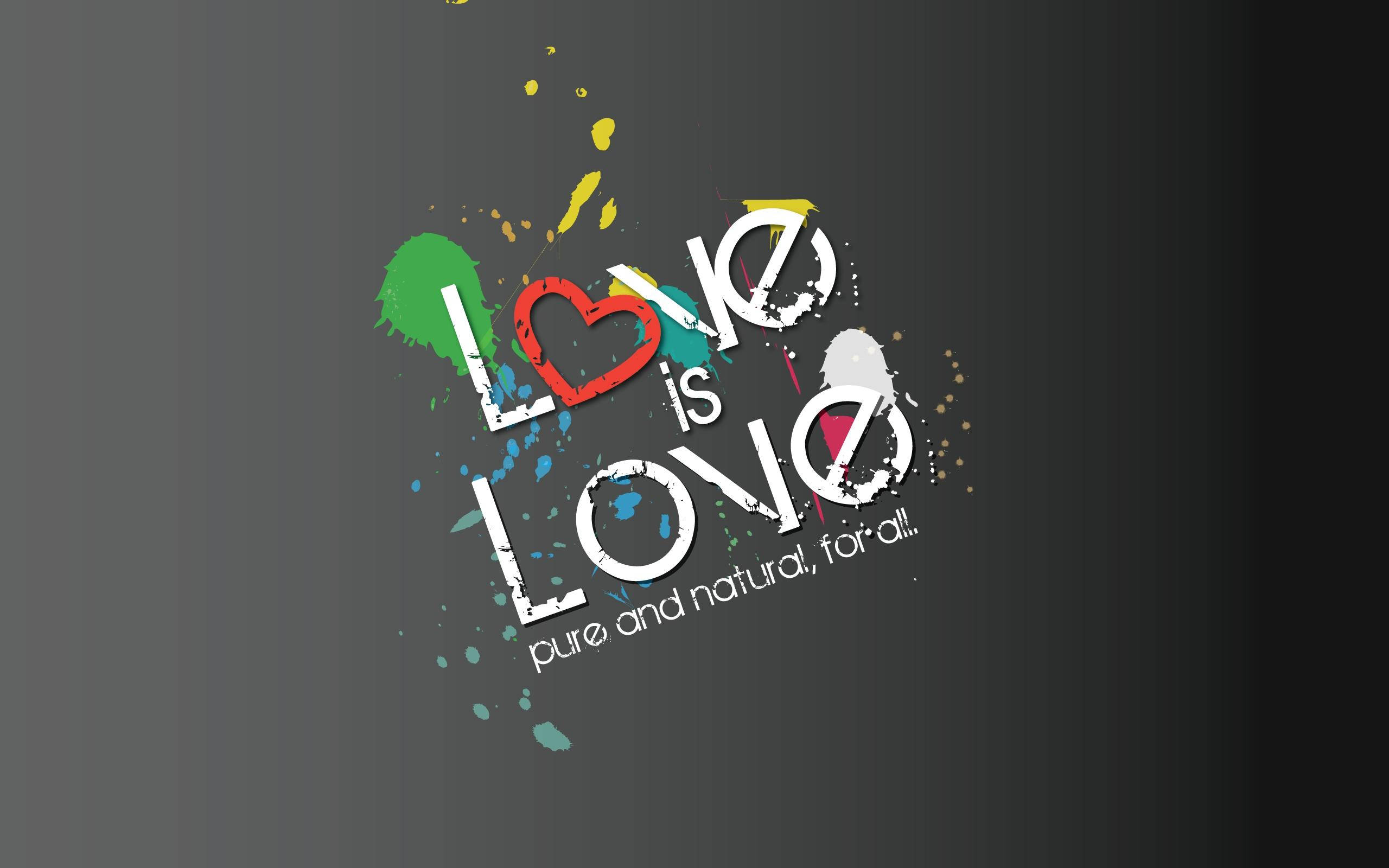 Moto wa Sanaa Love Is Love Picha ya Ukuta