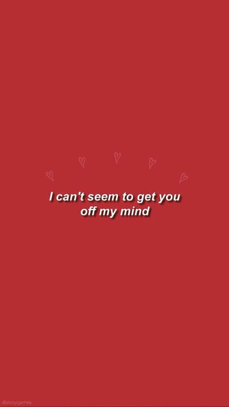 Red Aesthetic Tumblr Siwezi Kukufuta Kutoka Kwa Moyo Wangu Picha ya Ukuta