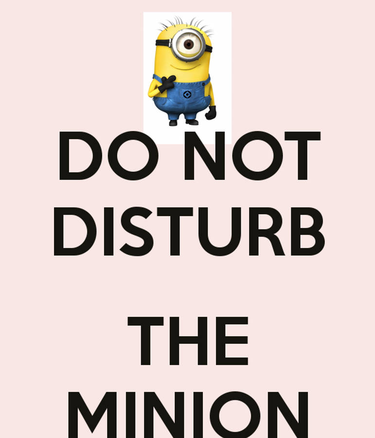 Usisumbue Minion Picha ya Ukuta