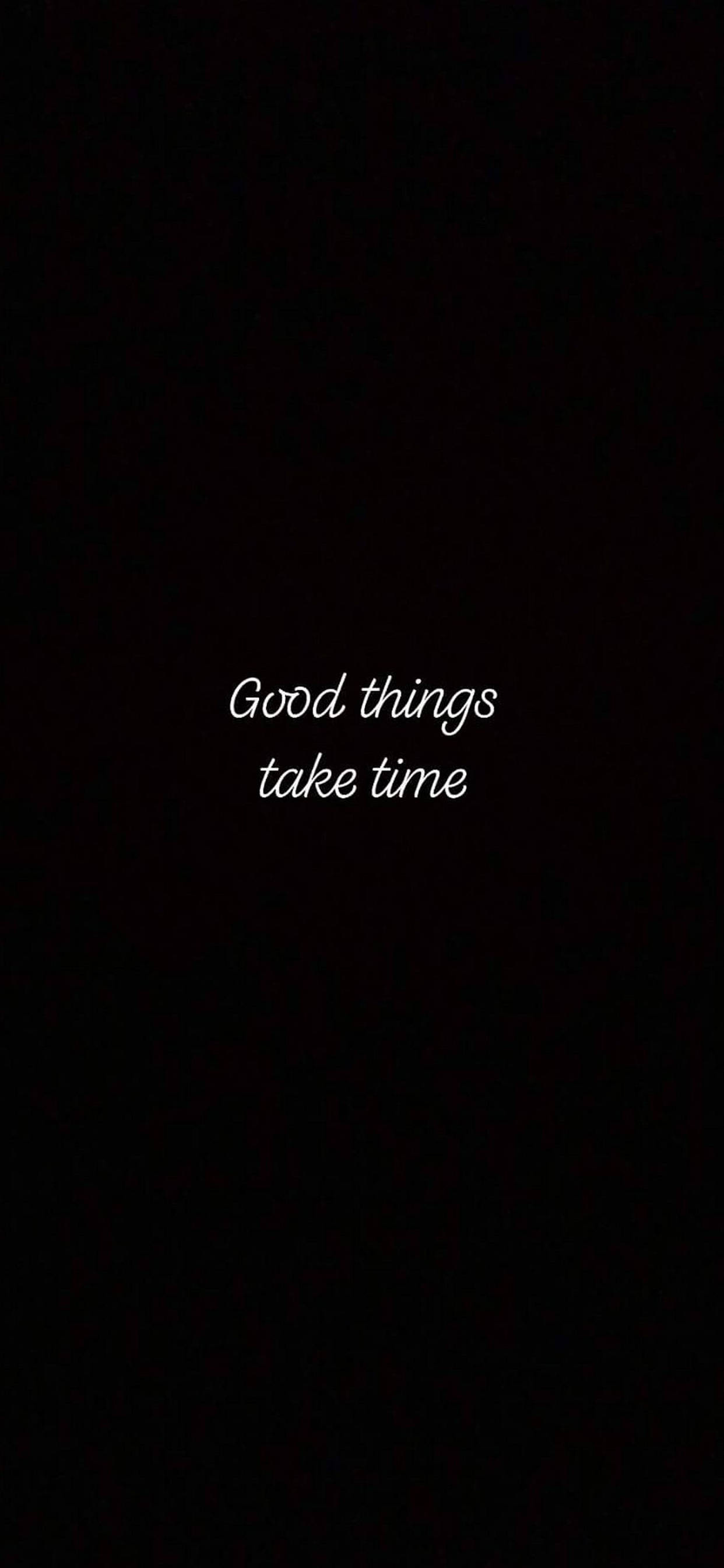 Vitu Vizuri Motivational iPhone Picha ya Ukuta