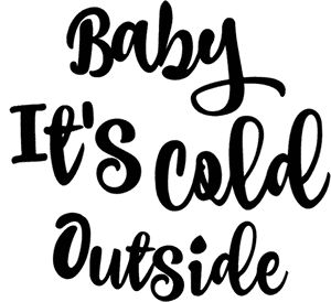 Baby Its Cold Outside Sanaa ya Khat