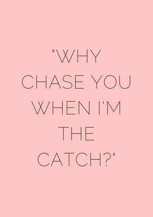 Chase savage quote wallpaper — Oppo Pad 5 Matte Display Picha ya Ukuta