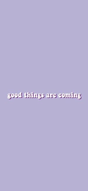 Good Things Are Coming — Redmi Note 15 Pro Picha ya Ukuta