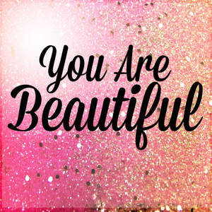 You are beautiful glitter design wallpaper — Pixel Watch 3 Picha ya Ukuta