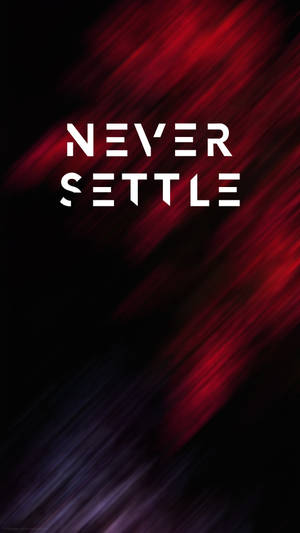 Oneplus Mahogany Never Settle wallpaper — OnePlus Picha ya Ukuta