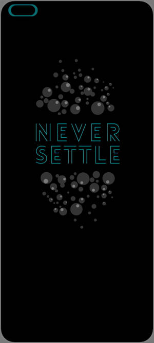 Oneplus Nord Never Settle Bubbles — OnePlus Picha ya Ukuta