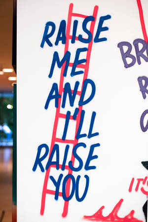 raise me and i'll raise you text overlay — 2:3 Picha ya Ukuta