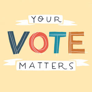 Election your vote matters wallpaper — Tecno Phantom V Flip Picha ya Ukuta